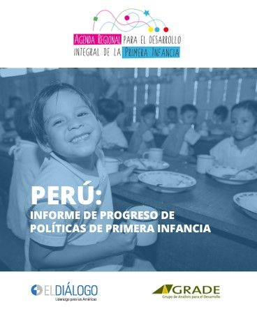 <p><strong>Perú: informe de Políticas de primera infancia (Grupo de Análisis para el Desarrollo, 2019)</strong></p>